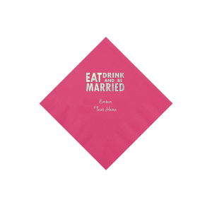 Hot Pink Eat, Drink And Be Married Napkins with Silver Foil - Beverage (50 Piece(s))