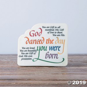God Danced the Day You Were Born Plaque (1 Piece(s))