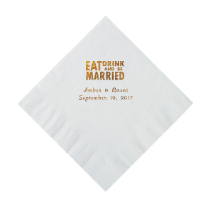 White Eat Drink & Be Married Personalized Napkins with Gold Foil - Luncheon (50 Piece(s))