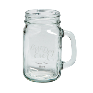 Best Day Ever Mason Jar Personalized Glass Mugs (1 Set(s))