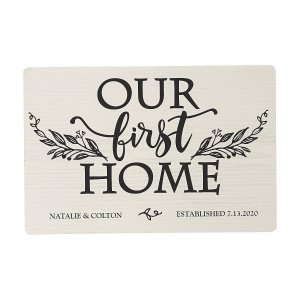 Personalized Our First Home Sign (1 Piece(s))