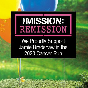 Personalized Cancer Remission Yard Sign (1 Piece(s))
