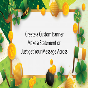 St. Pat's Day Irish Custom Banner - 12 x 24