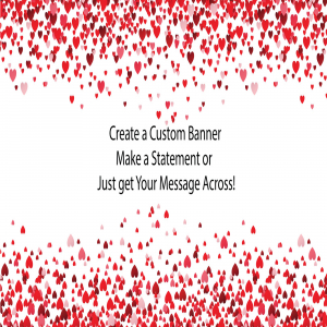 Confetti Hearts Custom Banner - 12 x 24