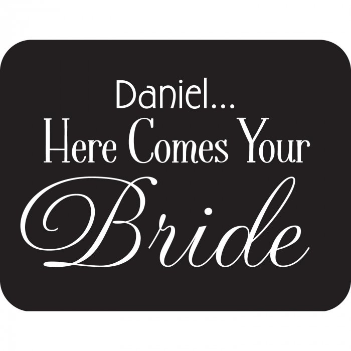 Personalized Here Comes Your Bride Sign (1 Piece(s))