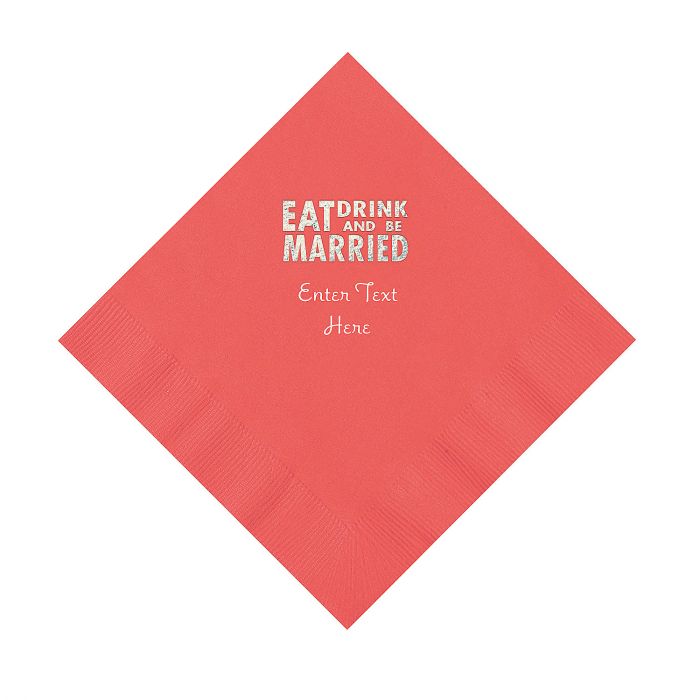 Coral Eat Drink & Be Married Personalized Napkins with Silver Foil - Luncheon (50 Piece(s))