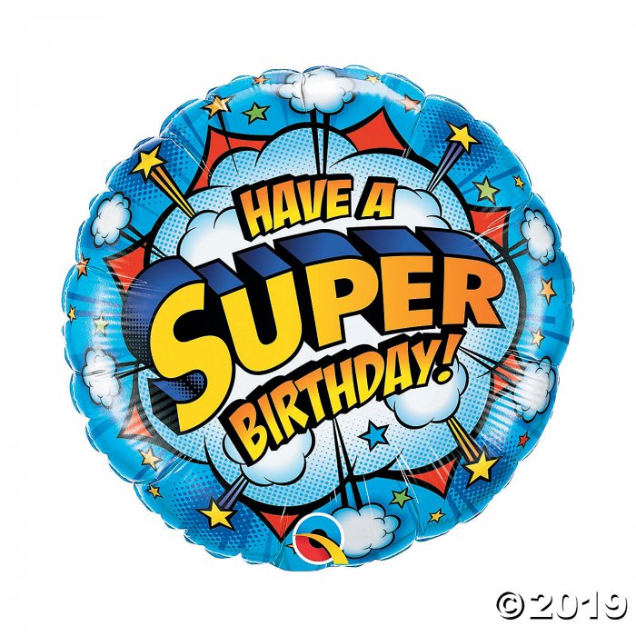 Have a Super Birthday Mylar Balloon (1 Piece(s))
