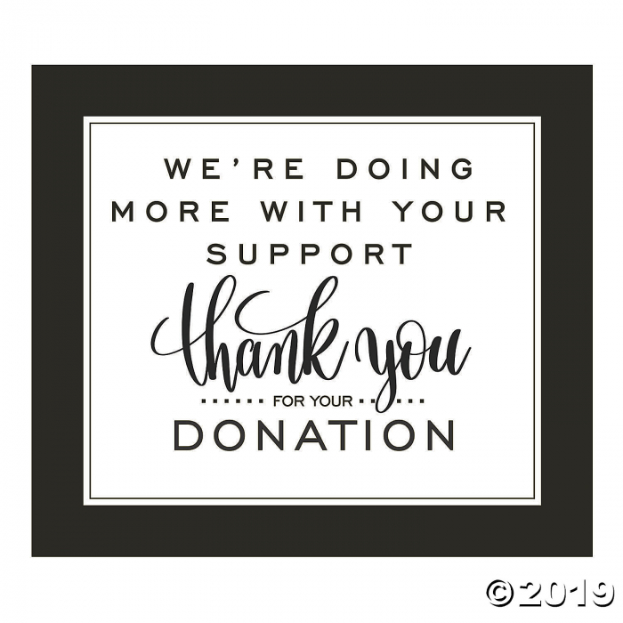 Thank You for Your Donation Sign (1 Piece(s)) Thank You for Your Donation Sign (1 Piece(s))