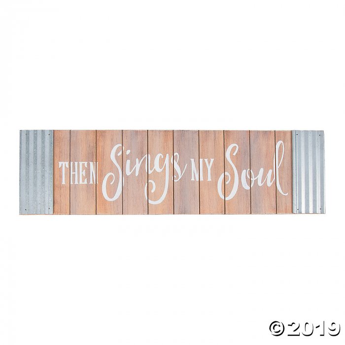 Then Sings My Soul Wall Sign (1 Piece(s))