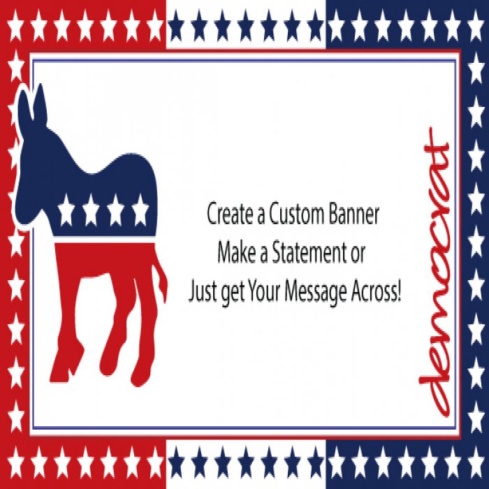 Democrat Custom Banner - 12 x 24