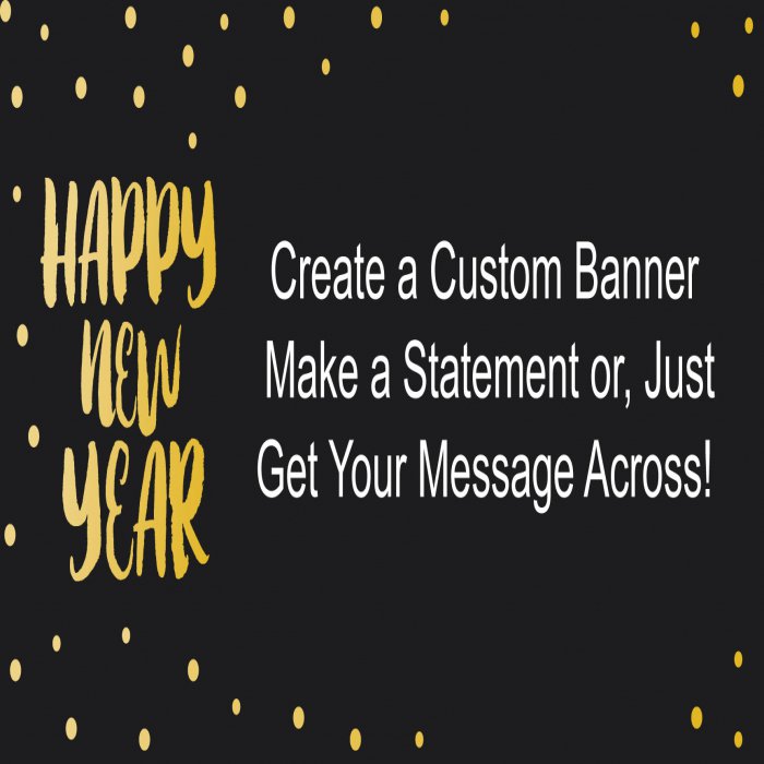 Happy New Year Custom Banner - 12 x 24