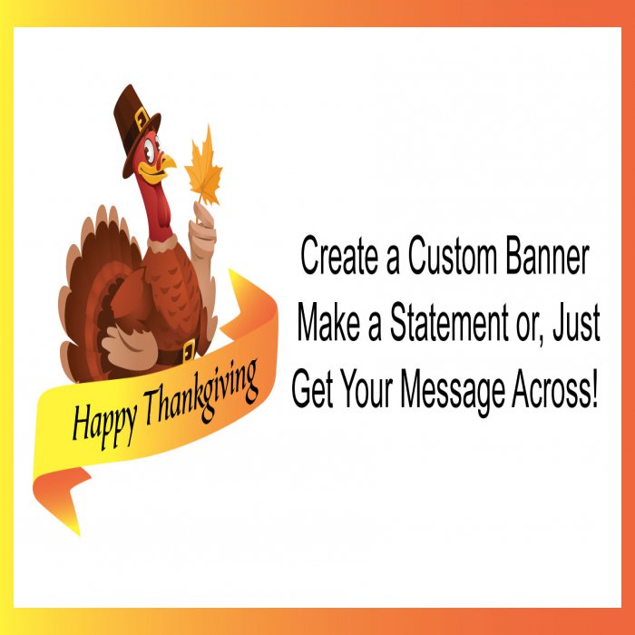 Thanksgiving Turkey Custom Banner - 12 x 24