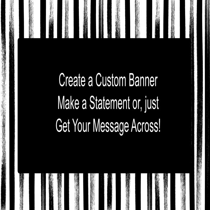 Black & White Stripes Custom Banner - 12 x 24