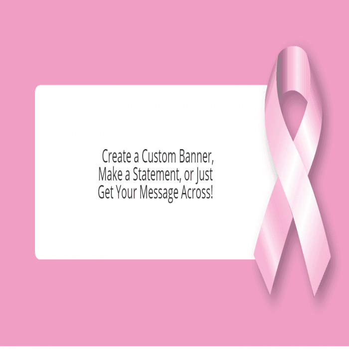 Pink Awareness Ribbon Custom Banner - 12 x 24
