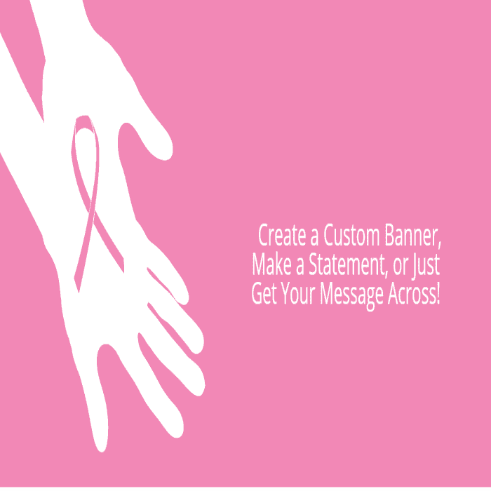 Breast Cancer Awareness Custom Banner - 12 x 24