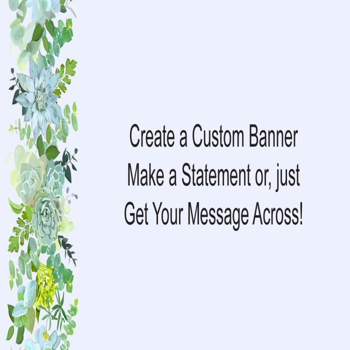 Green Flowers Custom Banner - 12 x 24