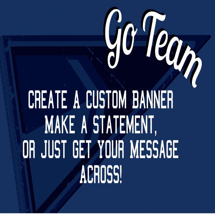 Blue Go Team! Custom Banner - 12 x 24