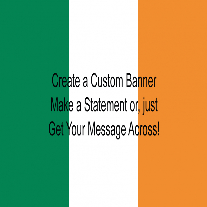 Irish Flag Custom Banner - 24 x 60