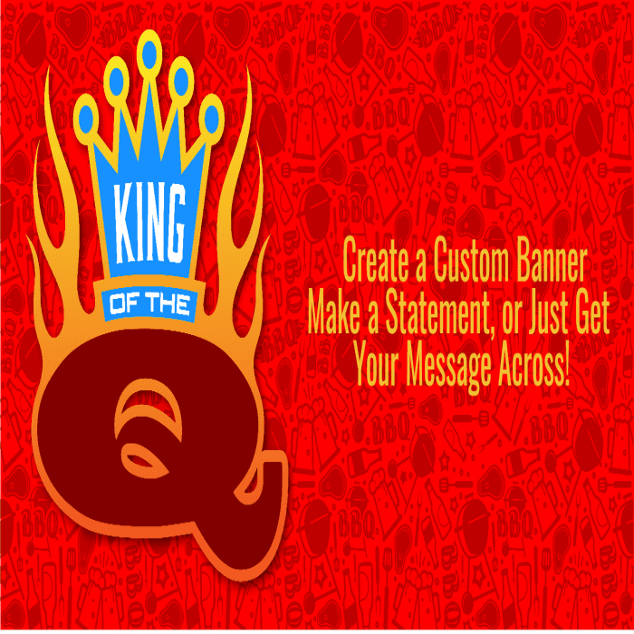 Red King of the Q Custom Banner - 12 x 24