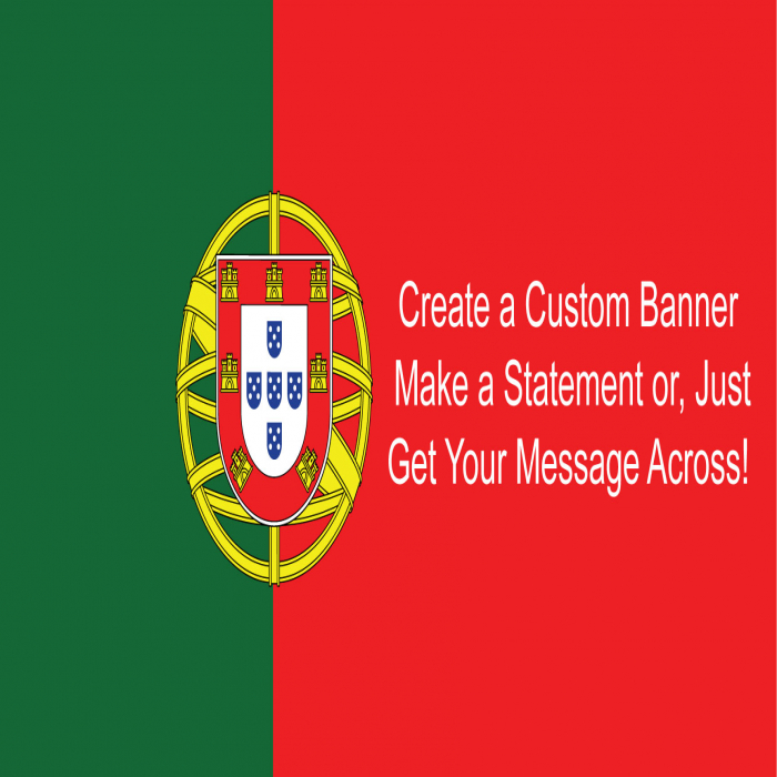 Portuguese Flag Custom Banner  - 48" X 96"