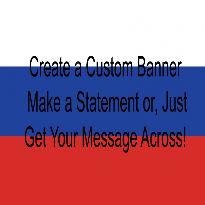 Russian Flag Custom Banner  - 12" X 24"