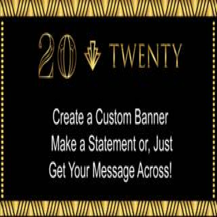 2020 Deco Custom Banner  - 12" X 24"